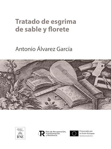 Tratado de esgrima de sable y florete (Colección Biblioteca Nacional de España)