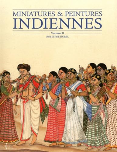 Miniatures et peintures indiennes - Tome 02 (02)