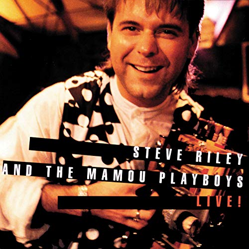 Steve Riley Bam Amazon.com: Live! : Steve Riley & the Mamou Playboys: Digital Music