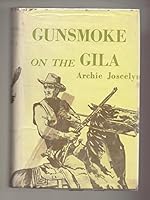 Gunsmoke on the Gila B000BQ5IV4 Book Cover