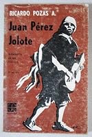 JUAN PEREZ JOLOTE. Biografía de un Tzotzil. 5a ed. B0024JGQ6W Book Cover