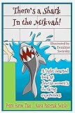 There's a Shark in the Mikvah!: A light-hearted look at Jewish women's dunking experiences