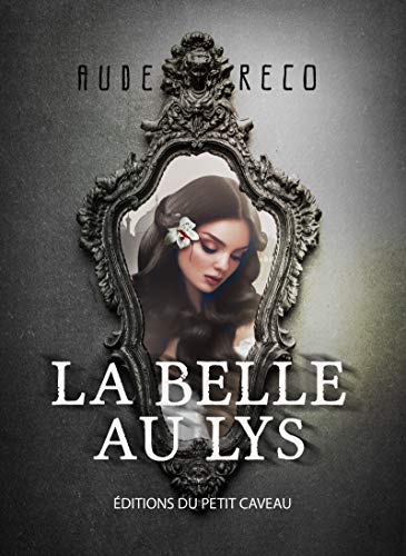 Télécharger La Belle au Lys Gratuit