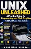 UNIX Unleashed: A Practical Guide for Programming and Shell Scripting (C/C++ data structure)