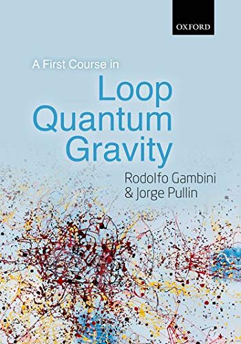 Télécharger A First Course in Loop Quantum Gravity Livre eBook France