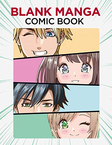 Blank Manga Comic Book: Create Your Own Manga & Anime Comics -