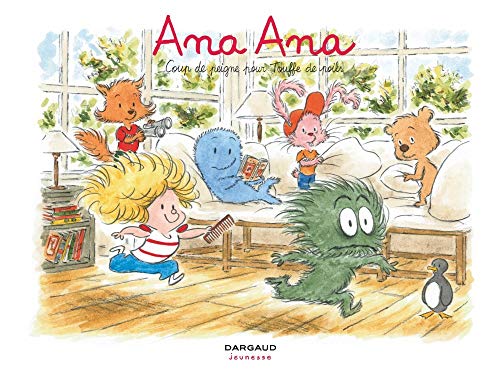 Télécharger Ana Ana - tome 8 - Coup de peigne pour Touffe de poils PDF