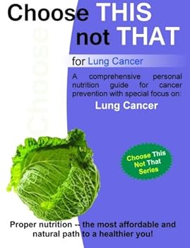 Paperback Choose This not That for Lung Cancer Book