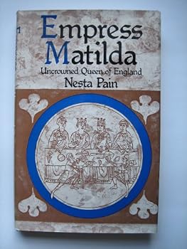 Paperback Empress Matilda: Uncrowned queen of England Book