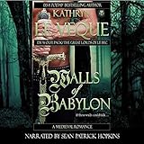 Walls of Babylon: De Wolfe Pack/Great Lords of le Bec: de Wolfe Pack, Book 5