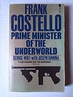 Frank Costello: Prime Minister Of The Underworld 0860073491 Book Cover
