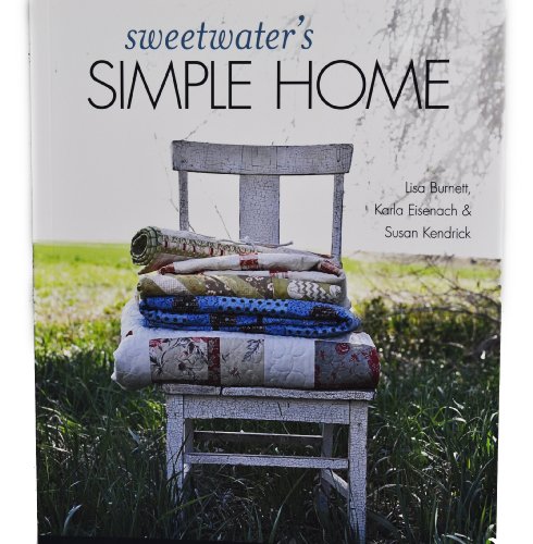 Sweetwater's Simple Home Sewing Book. 35 Projects