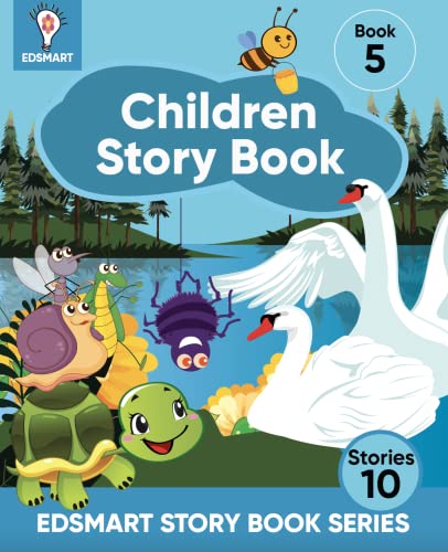 Edsmart Children Story Book 5 for 2-6 years old [32 pages], 10 kids stories with attractive pictures| kids stories on nature, friendship, Panchatantra stories , Tenali rama and more