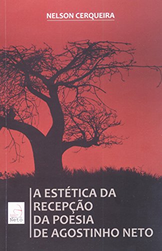 A estética da recepção da poesia de Agostinho Neto: