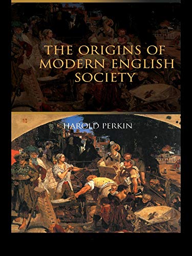 The Origins of Modern English Society      2nd Edition, Kindle Edition