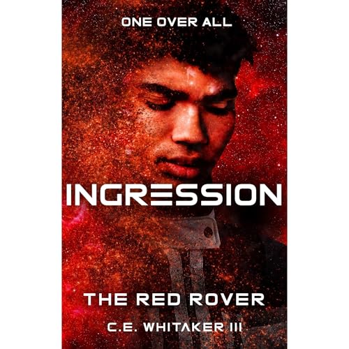 The Red Rover: Ingression by C.E. Whitaker III episode artwork