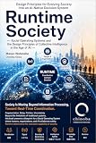  Runtime Society: The Social Operating System for the AI Era (English Edition)