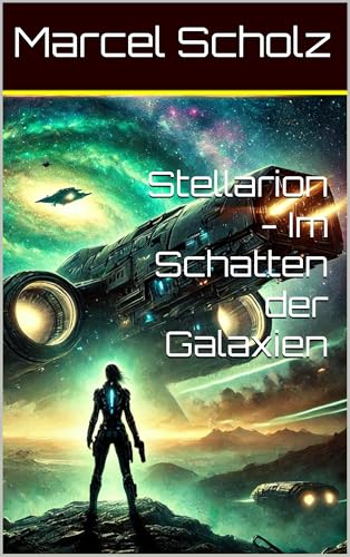 Stellarion - Im Schatten der Galaxien