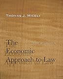 The Economic Approach to Law, Third Edition