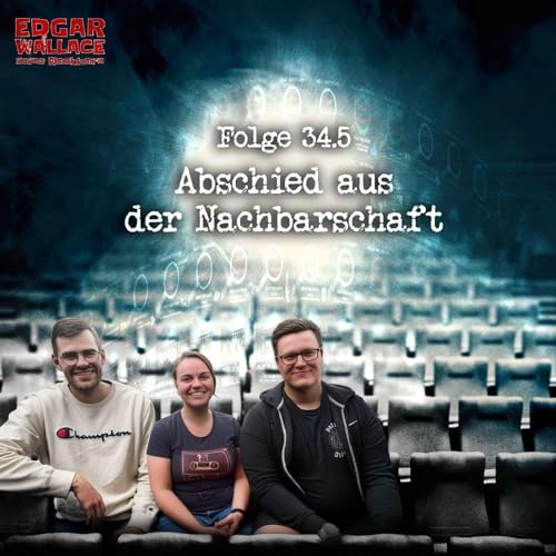 #34.5 - Abschied aus der Nachbarschaft