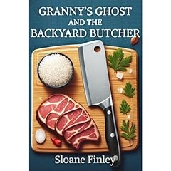 Granny’s Ghost and the Backyard Butcher Audiolibro Por Sloane Finley arte de portada