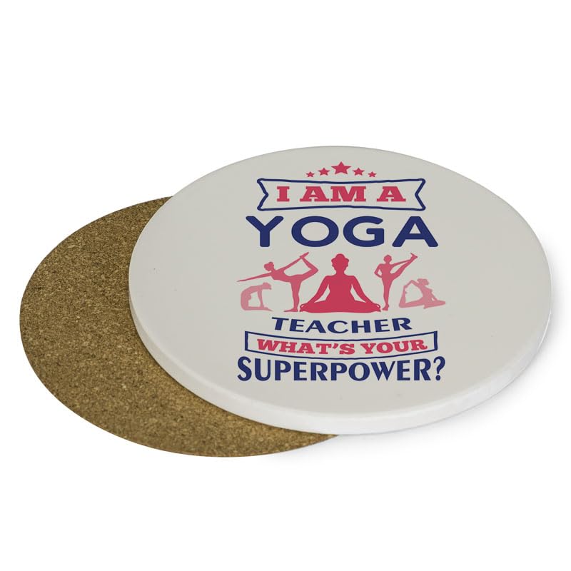 Yoga Teacher Gift, I Am a Yoga Teacher What's Your Superpower?, Tableware, Coffee, Tea, Drink Coaster. (Round Ceramic Coaster)