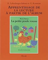 La Petite Poule rousse : Apprentissage de la lecture 2211720005 Book Cover
