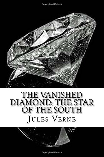 The Vanished Diamond: The Star of the South