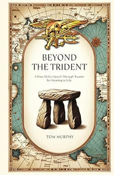 Hardcover Beyond The Trident: A Navy SEAL's Search Through Trauma For Meaning In Life Book