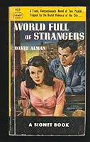World Full of Strangers (The Labor Movement in Fiction and Non-Fiction) B0007I7WRO Book Cover