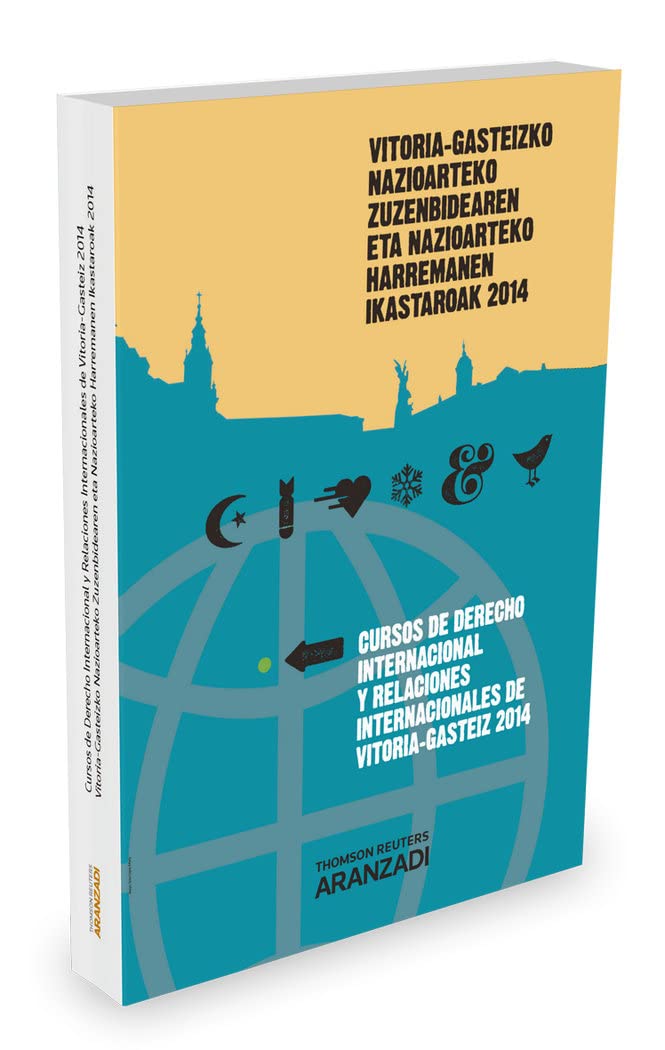Curso de derecho internacional y relaciones internacionales de Vitoria-Gasteiz 2 (Monografía)