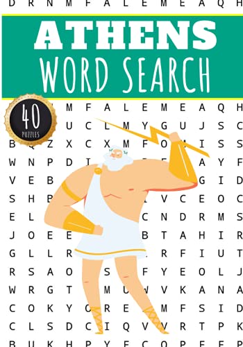 Athens Word Search: 40 Fun Puzzles With Words Scramble for Adults, Kids and Seniors | More Than 300 Words On Athens and Greek Cities, Famous Place and ... History Terms and Heritage Vocabulary