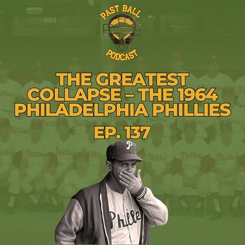 The Greatest Collapse: The 1964 Philadelphia Phillies cover art