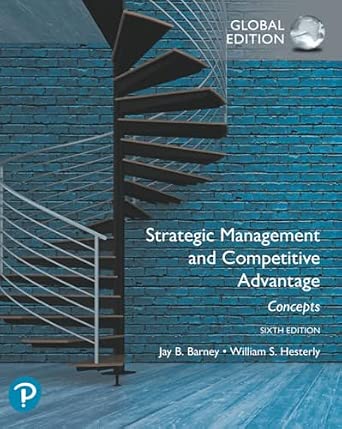 Strategic Management and Competitive Advantage: Concepts Global Edition 6th Edition-Wow! eBook