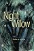 Night Willow: Poems