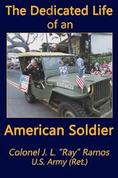 Paperback The Dedicated Life of an American Soldier Book