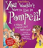 Malam, J: You Wouldn't Want To Be A Slave In Pompeii! Malam, J: You Wouldn't Want To Be A Slave In Pompeii!