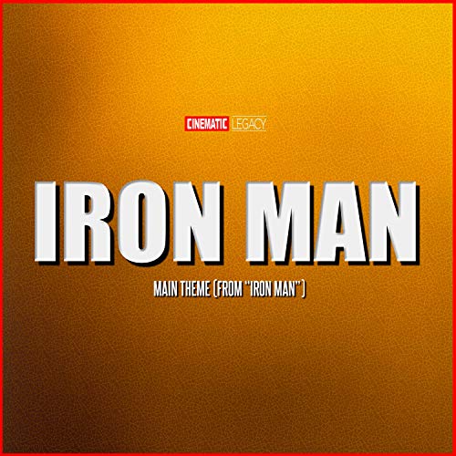 Iron Man Main Theme (From 'Iron Man')