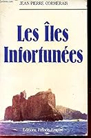 Les îles d'infortune 2704805814 Book Cover
