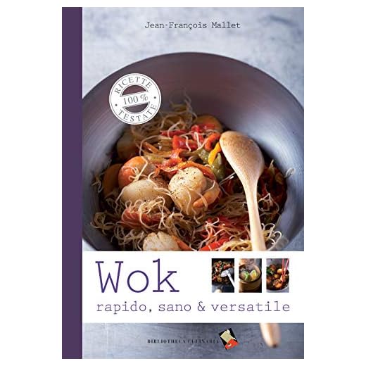 Wok. Rapido, sano & versatile. Ediz. a colori