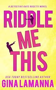 Riddle Me This (Detective Kate Rosetti Mystery Book 2)