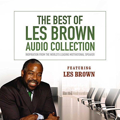 The Best of Les Brown Audio Collection: Inspiration from the