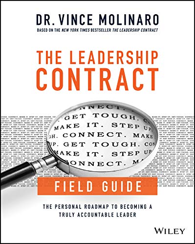 The Leadership Contract Field Guide: The Personal Roadmap to Becoming a Truly Accountable Leader (En PDF