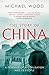 The Story of China: A portrait of a civilisation and its people