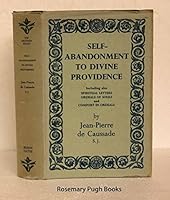 SELF-ABANDONMENT TO DIVINE PROVIDENCE an Omnibus Edition of His Works B000NY61DS Book Cover