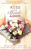Kiss the Bride Cook B0060OQ9R8 Book Cover
