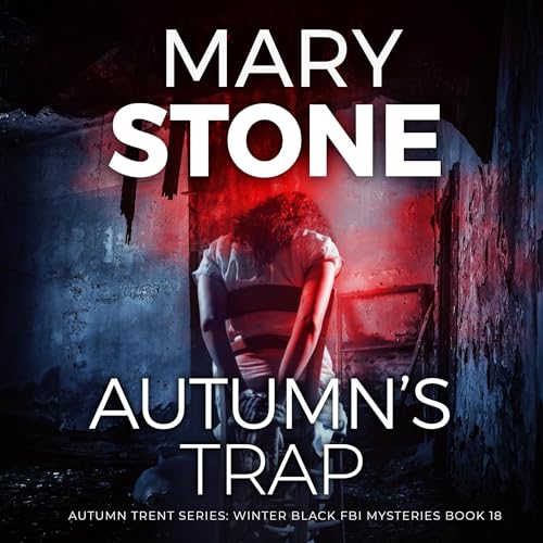 Autumn's Trap by Mary Stone episode artwork