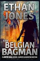 The Belgian Bagman: Justin Hall #11 1973264064 Book Cover