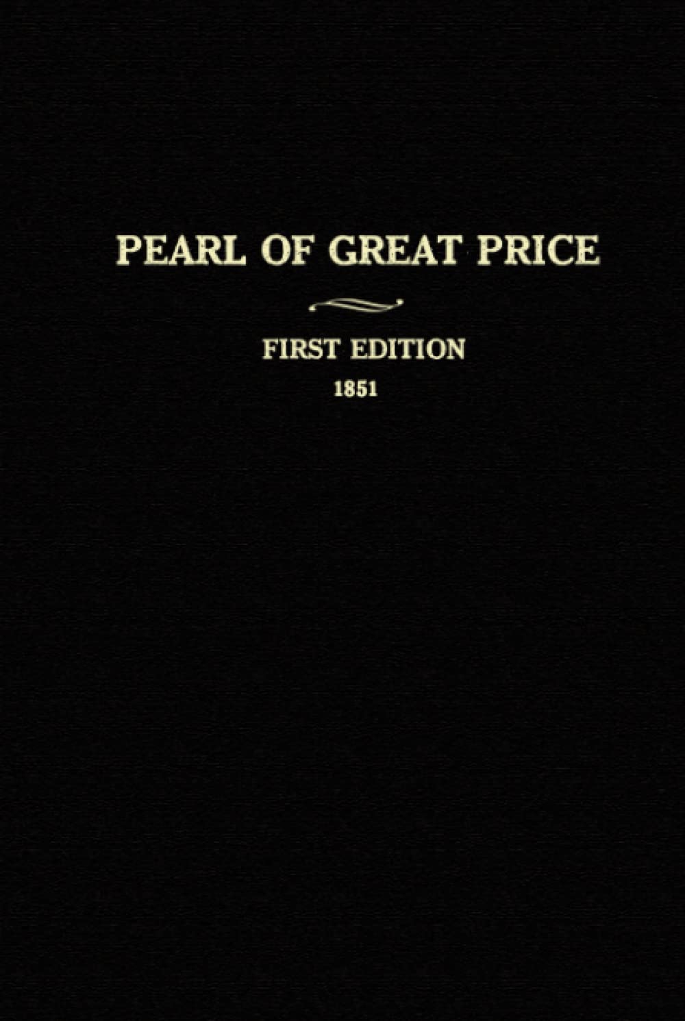 Pearl of Great Price: First Edition 1851