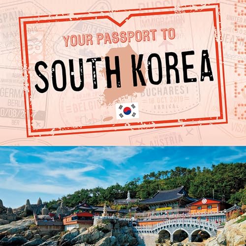 Your Passport to South Korea by Nancy Dickmann episode artwork